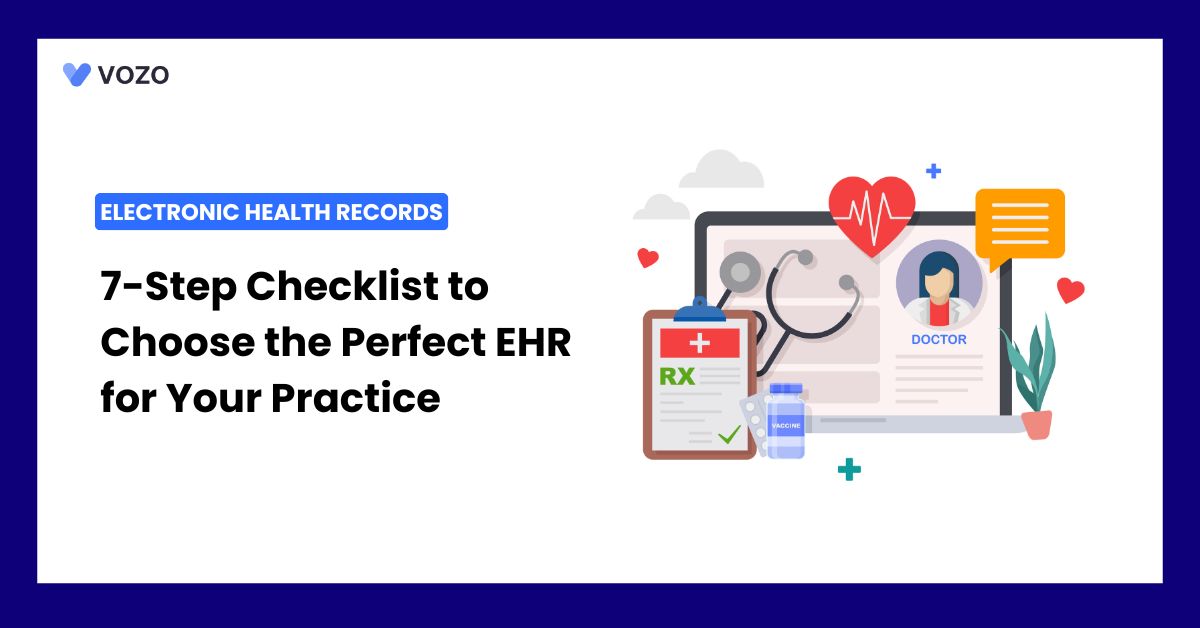 7-Step Checklist to Choose the Perfect EHR for Your Practice