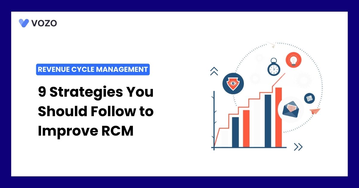 9 Strategies You Should Follow to Improve Revenue Cycle Management