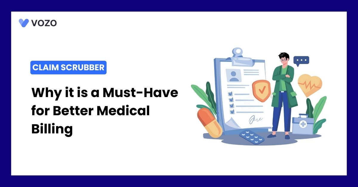 Why Claim Scrubber is a Must-Have for Better Medical Billing