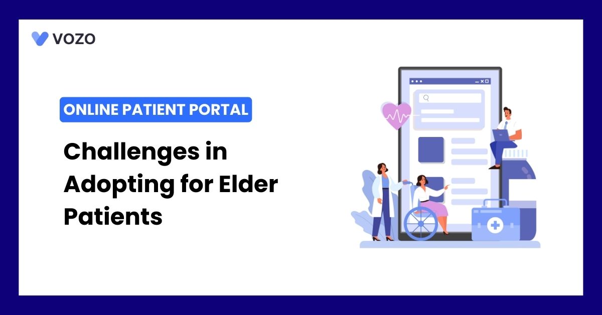 Challenges in Adopting Online Patient Portal Platform for Elder Patients