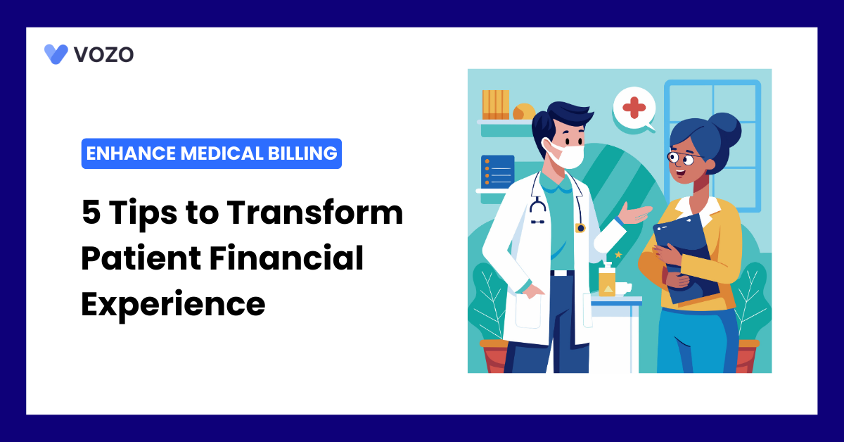 Enhance Medical Billing: 5 Tips to Transform Patient Financial Experience