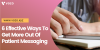 6 Effective Ways To Get More Out Of Patient Messaging